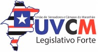 UVCM - União Dos Vereadores, Câmaras Municipais Do Estado Do Maranhão